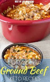 The Tastiest Slow Cooker Ground Beef Keto Recipes For Your Slow Cooker Will Make Th Ground Beef Crockpot Recipes Crockpot Recipes Beef Slow Cooker Recipes Beef