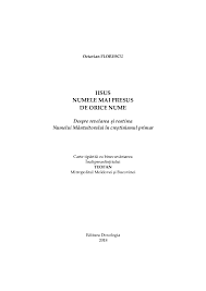 Mama exista dincolo de baloane de sapun si de jocuri, dincolo de timp. Pdf Iisus Numele Mai Presus De Orice Nume Octavian Florescu Academia Edu