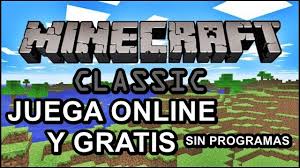 Check spelling or type a new query. Jugar Minecraft Classic Sin Programas Online Y Gratuito Youtube