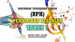 Berikut disediakan rph dunia muzik tahun 2. Rph Pendidikan Kesenian Tahun 1