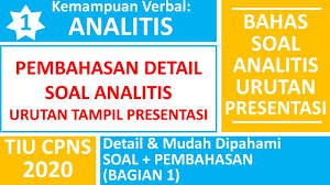 Sekian dulu ya soal latihan dan pembahasan tiu : Tiu Cpns Verbal Analitik Cara Menyelesaikan Soal Analitik Tentang Urutan Presentasi Youtube