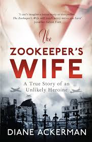 The Zookeeper's Wife by Diane Ackerman - Hachette Australia