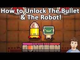 Unlockable items, guns and gungeoneers are a key feature in both enter the gungeon and exit the gungeon. Enter The Gungeon How To Unlock The Bullet The Robot Characters Youtube