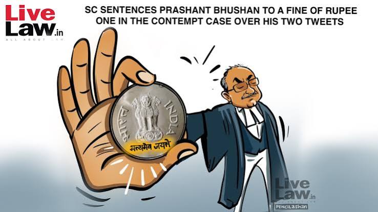 CARTOON] SC Sentences Prashant Bhushan To A Fine Of Rupee One In The Contempt Case Over His Two Tweets
