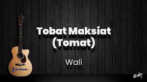 Allah jangan tinggalkan aku lagi. Chord Tobat Maksiat Tomat Wali Kunci Gitar Dasar A Lirik Lagu Ingat Ingat Hidup Cuma Satu Kali Tribun Manado