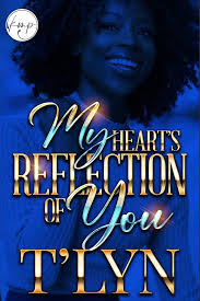 My Heart's Reflection Of You