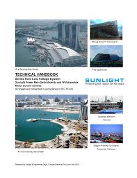 Overviewsunlight production industry m sdn bhd is a private service establishment equipment company in ampang, malaysia. Technical Handbook Sunlight Electrical Pte Ltd