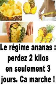 Le Regime Ananas Perdez 2 Kilos En Seulement 3 Jours Ca Marche Regime Ananas Perdre 2 Kilos Regime