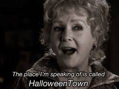 Do you know what that mean? 34 Halloweentown Ideas Halloween Town Halloween Town Movie Halloween Movies
