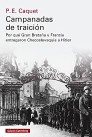 Check spelling or type a new query. Campanadas De Traicion Como Gran Bretana Y Francia Entregaron Checoslovaquia A Hitler Historia Spanish Edition Kindle Edition By Caquet P E Literature Fiction Kindle Ebooks Amazon Com