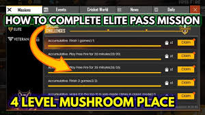 Players would have to complete numerous missions to obtain. How To Complete Elite Pass Missions Easily How To Get 4 Level Mushroom In Game