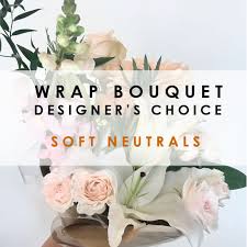Maybe you would like to learn more about one of these? Designer S Choice Wrap Soft Neutral In San Diego Ca Flowers A La Carte