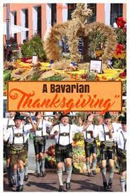 a bavarian thanksgiving erntedankfest bad gogging festivals around the world traveling by yourself harvest festival