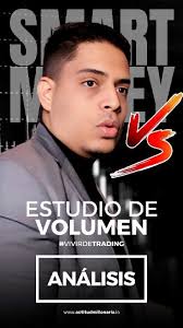 Smart Money Vs. Estudio de Volumen 🎚️📊