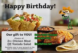 Hey It S Free El Pollo Loco Birthday Freebie I Wish I Had An El Pollo Loco Near Me Because Their Free Food On Your Birthday Freebies Food Pollo Loco
