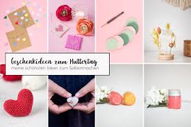 Geschenkideen Zum Muttertag Die Schonsten Diy Projekte Diy Blog Do It Yourself Anleitungen Zum Selbermachen Wiebkeliebt