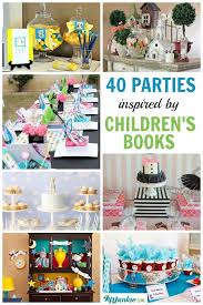 40 Popular Childrens Book Birthday Parties Book Birthday Parties Book Themed Birthday Party Book Themed Party
