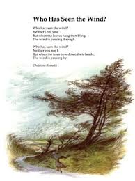 Who Has Seen The Wind Neither I Nor You Poem Who Has Seen The Wind A Singable Poem Wind Poem Nature Poem Poems Beautiful
