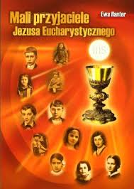 Najświętszej maryi panny matki kościoła w kostrzynie rozpocznie się inicjatywa ewangelizacyjna przyjaciele jezusa. Mali Przyjaciele Jezusa Eucharystycznego