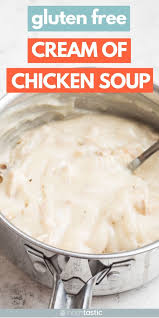 Easy Recipe For Gluten Free Cream Of Chicken Soup This Recipe Is A Condensed Soup Recipe T In 2020 Dairy Free Soup Free Chicken Recipes Gluten Free Dairy Free Recipes