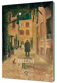 Fellini a Roma - Edizioni NPE