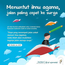 Menuntut Ilmu Agama Jalan Paling Cepat Ke Surga Dari Abu Hurairah Radhiyallahu Anhu Ia Berkata Bahwa Rasulullah Muslim Quotes Islam Muslim