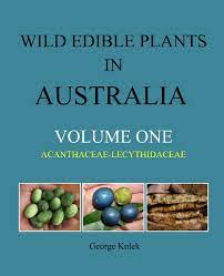 There are over one hundred of them, further simplifying the identification of poisonous and edible plants. Wild Edible Plants In Australia Volume One By George Kulek Blurb Books