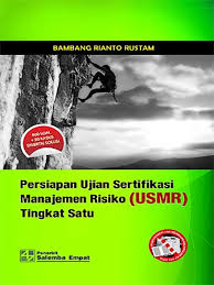 Maybe you would like to learn more about one of these? Persiapan Ujian Sertifikasi Manajemen Risiko Tingkat 1 Bambang R R