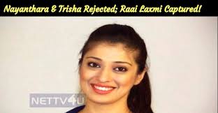 Maybe you would like to learn more about one of these? Nayanthara And Trisha Rejected Raai Laxmi Captured Nettv4u
