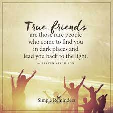 True Friends By Steven Aitchison True Friends Friends Quotes New Quotes