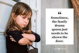 40+ Drama Quotes To Help You Face Family Challenges | Lovetoknow