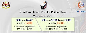 Check spelling or type a new query. Semakan Daftar Pemilih Spr Pilihanraya Online Dan Sms