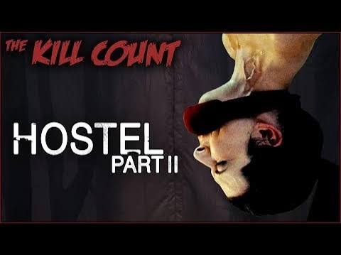 Hostel: Part II (2007) KILL COUNT | The Dead Meat Wiki | Fandom