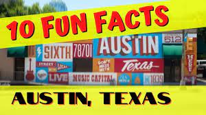 In 1839, it was chosen to be the capital city of the republic of texas and named for stephen f. 10 Fun Facts About Austin Texas Youtube