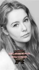 Tu le savais? #actrices #Eldenring #Melina #marthamackintosh