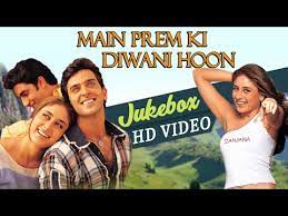 Main Prem Ki Diwani Hoon All Songs Jukebox Hrithik Roshan Kareena Kapoor Abhishek Bachchan Youtube