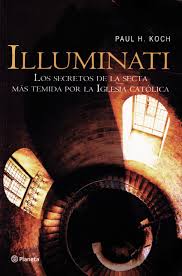 (1) nos complace informar que la película the libertine (el el libertino invisible es uno de los libros de ccc revisados aquí. Illuminati Paul Koch Pdf Txt