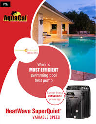3.5 swimming pool heat pumps: Aquacal Variable Speed Heat Pump Florida Pool Heating