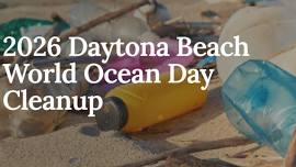 World Oceans Day- Daytona Beach Clean Up