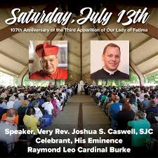 Blue Army Shrine Our Lady Of Fatima - Join us this Saturday, July 13th for  the 107th anniversary of the Third Fatima Apparition! Fr. Joshua Caswell is  our guest-speaker and His Eminence