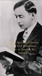 94 years ago, Master Fard Muhammad, The Great Mahdi made His appearanc...