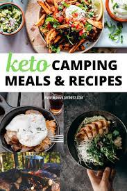 Genius Keto Camping Ideas To Stay On Track Healthy Camping Food Easy Camping Meals Camping Meals