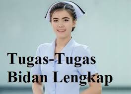 Contoh format uraian tugas petugas bidan desa. Tugas Bidan Lengkap Tugas Pokok