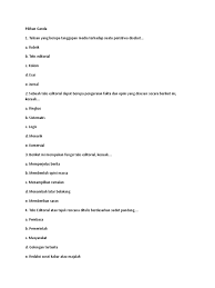 Soal pilihan ganda tentang voc beserta jawabannya.dari dialog diatas nanda mengetahui rumahnya doni maka jawabannya adalah a semoga materi tentang asking and giving directions ini bisa memperdalam atau melatih anda untuk mengerjakan soal. Soal Dan Jawaban Teks Editorial Essay Dan Pilihan Ganda