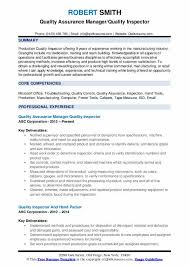 This is a real resume for a quality assurance inspector in garland, texas with experience working for such companies as coats aloe, alix technologies, kelly scientific. Quality Inspector Resume Samples Qwikresume