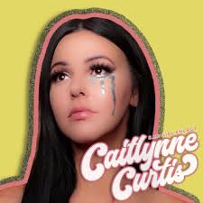 Caitlynne Curtis Lyrics