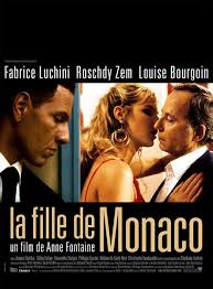 Versatile and determined to not be typecast in beur roles, roschdy zem developed his range. La Fille De Monaco Film De Anne Fontaine Avec Frabrice Luchini Roschdy Zem Y Louise Bourgoin 2007 Filmposters Amazones