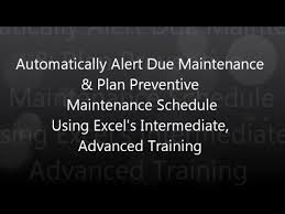 In excel number formats tell your spreadsheet what data you're using. Automatically Alert Due Maintenance Plan Preventive Maintenance Schedule Using Excel Youtube
