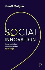 Ebook Social Innovation How Societies Find The Power To Change Free Reading Book Addict What To Read