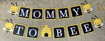 Mommy To Bee Banner Yellow Bees Great For Baby Showers Bee Baby Shower Banners Honey Bee Baby Shower Bee Baby Shower